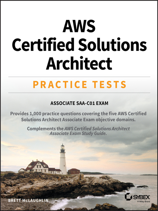 Title details for AWS Certified Solutions Architect Practice Tests by Brett McLaughlin - Available